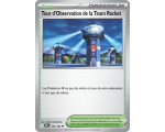 Stade Tour d'Observation de la Team Rocket 180/182 – Carte Peu Commune – Écarlate et Violet Rivalités Destinées