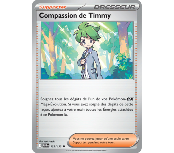Dresseur Compassion de Timmy 132/132 - Carte Peu Commune Reverse - Méga-Évolution