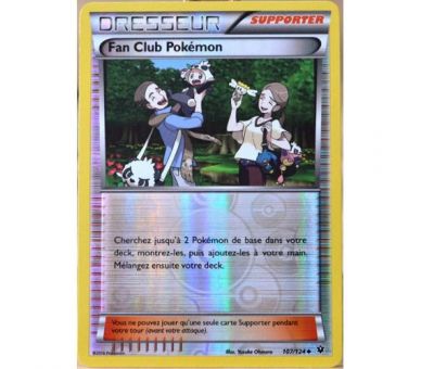 Fan Club Pokémon Carte Reverse Peu Commune - 107/124 - XY10